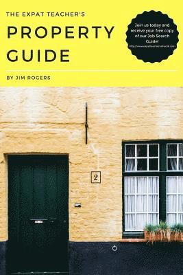 Jim Rogers - The Expat Teacher's Property Guide, Häftad. Tillgänglighet: Lägg i varukorg