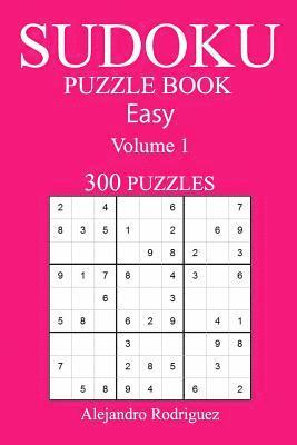 Alejandro Rodriguez - 300 Easy Sudoku Puzzle Book, Häftad. Tillgänglighet: Tillfälligt slut