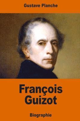 Gustave Planche - François Guizot, Häftad. Tillgänglighet: Lägg i varukorg