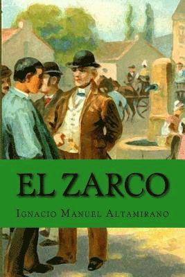 Ignacio Manuel Altamirano - El Zarco, Häftad. Tillgänglighet: Lägg i varukorg