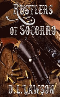 D L Lawson - Rustlers of Socorro, Häftad. Tillgänglighet: Lägg i varukorg