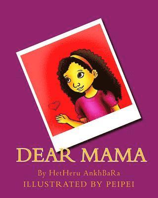 Hetheru Ankhbara, Rawl Henry - Dear Mama, Häftad. Tillgänglighet: Lägg i varukorg