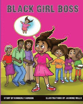 Kimberly Gordon - Black Girl Boss: Picture Storybook, Häftad