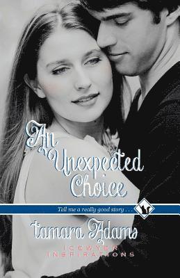 Tamara Adams - An Unexpected Choice, Häftad. Tillgänglighet: Lägg i varukorg