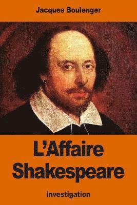 Jacques Boulenger - L'Affaire Shakespeare, Häftad. Tillgänglighet: Lägg i varukorg