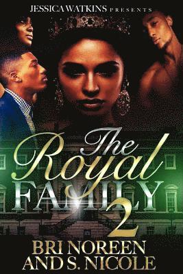 S. Nicole, Bri Noreen - The Royal Family 2, Häftad. Tillgänglighet: Lägg i varukorg