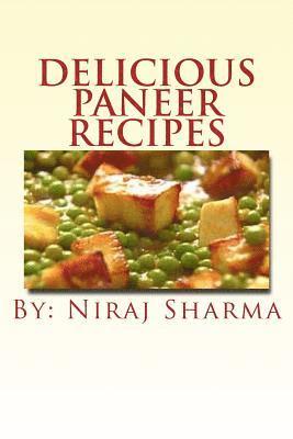 Ali Parwez, Niraj Sharma - Delicious paneer recipes, Häftad. Tillgänglighet: Lägg i varukorg
