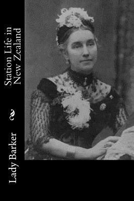 Lady Barker - Station Life in New Zealand, Häftad. Tillgänglighet: Lägg i varukorg