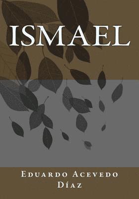 Eduardo Acevedo Díaz, Kenneth Andrade - Ismael, Häftad. Tillgänglighet: Lägg i varukorg