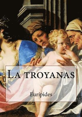 Kenneth Andrade - La troyanas, Häftad. Tillgänglighet: Lägg i varukorg