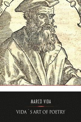 Marco Girolamo Vida - Vida's Art of Poetry, Häftad