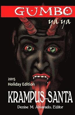 Denise Alvarado - Gumbo Ya Ya Krampus-Santa Holiday Edition, Häftad. Tillgänglighet: Lägg i varukorg