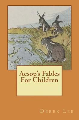 Derek Lee - Aesop's Fables For Children, Häftad. Tillgänglighet: Lägg i varukorg