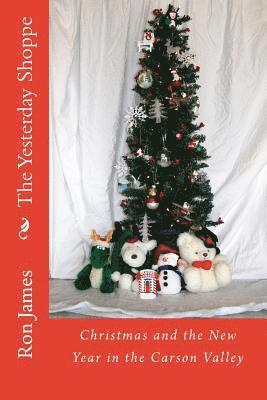 Ron James - The Yesterday Shoppe: Christmas and the New Year in the Carson Valley, Häftad. Tillgänglighet: Lägg i varukorg