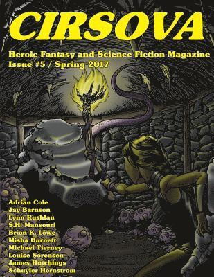 Jay Barnson, Adrian Cole, Michael Tierney - Cirsova #5, Häftad