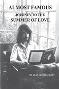 Almost Famous: Journey to the Summer of Love