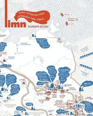 Stephen J. Collier, James Christopher Mizes - Limn Number 7: Public Infrastructures / Infrastructural Publics, Häftad