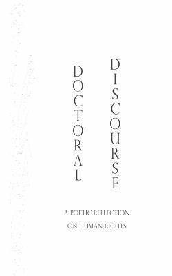 Ai - Doctoral Discourse: A Poetic Reflection on Human Rights, Häftad