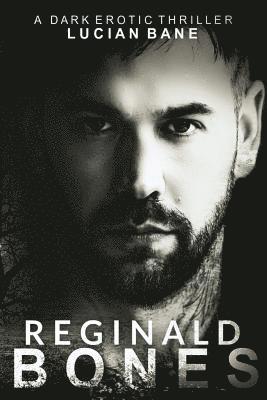 Lucian Bane - Reginald Bones: Part One, Häftad. Tillgänglighet: Lägg i varukorg