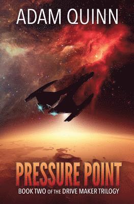 Adam Quinn - Pressure Point (Book Two of the Drive Maker Trilogy), Häftad. Tillgänglighet: Lägg i varukorg
