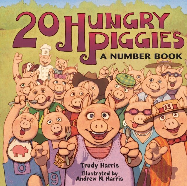 Trudy Harris - 20 Hungry Piggies, E-bok