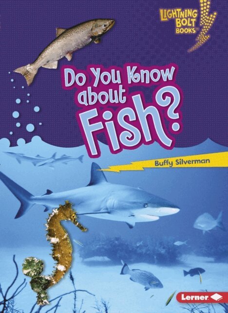 Buffy Silverman - Do You Know about Fish?, E-bok