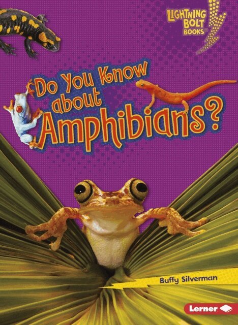 Buffy Silverman - Do You Know about Amphibians?, E-bok