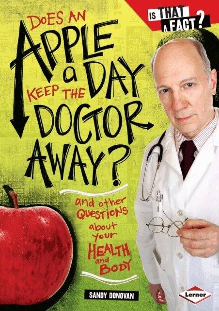 Sandy Donovan - Does an Apple a Day Keep the Doctor Away?, E-bok
