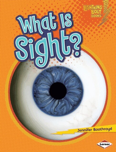 Jennifer Boothroyd - What Is Sight?, E-bok