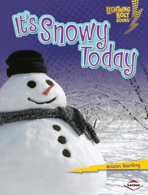 Kristin Sterling - It's Snowy Today, E-bok