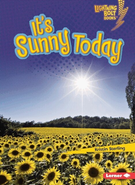 Kristin Sterling - It's Sunny Today, E-bok
