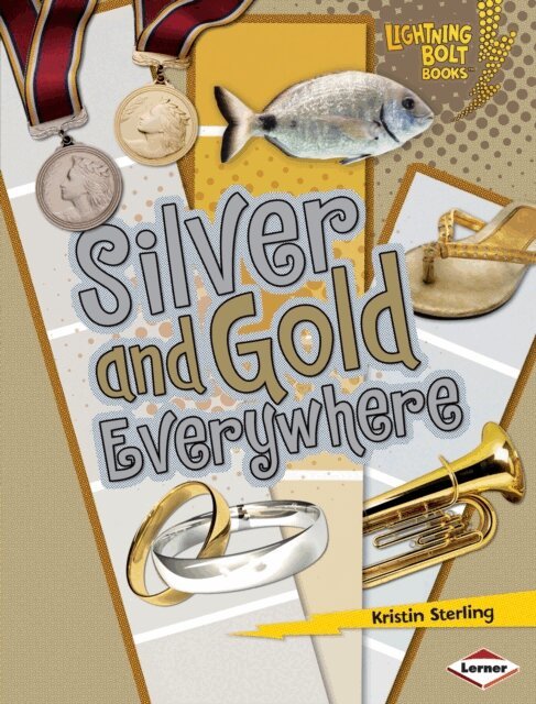 Kristin Sterling - Silver and Gold Everywhere, E-bok