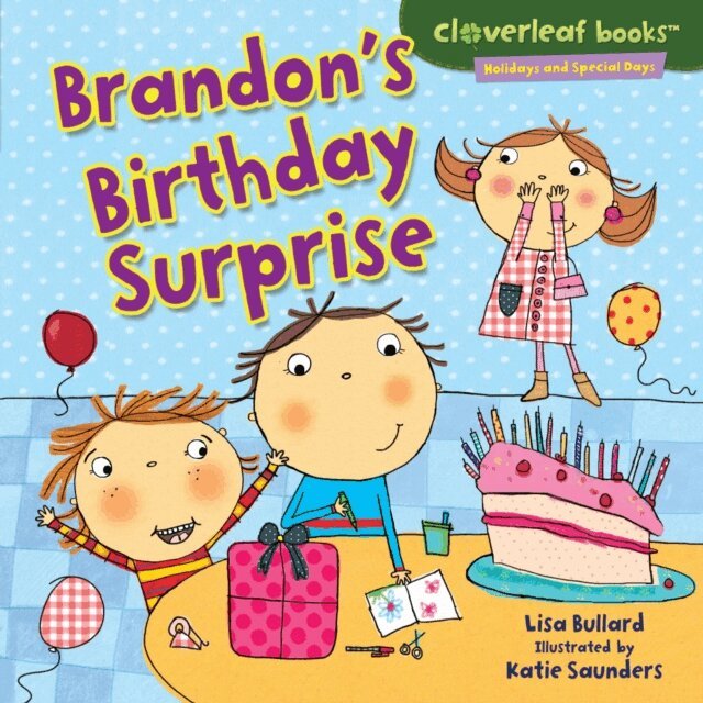 Lisa Bullard - Brandon's Birthday Surprise, E-bok