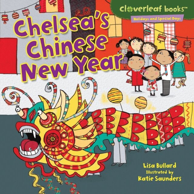 Lisa Bullard - Chelsea's Chinese New Year, E-bok