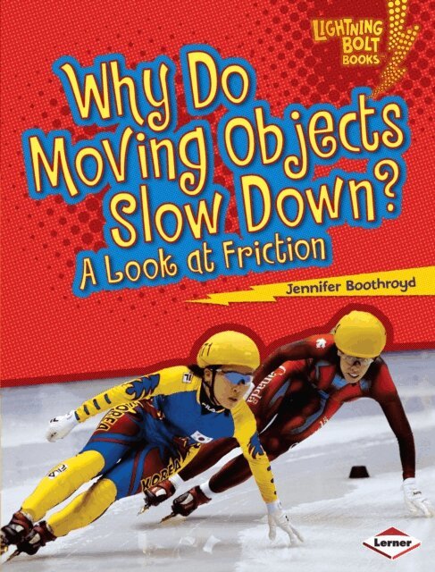 Jennifer Boothroyd - Why Do Moving Objects Slow Down?, E-bok