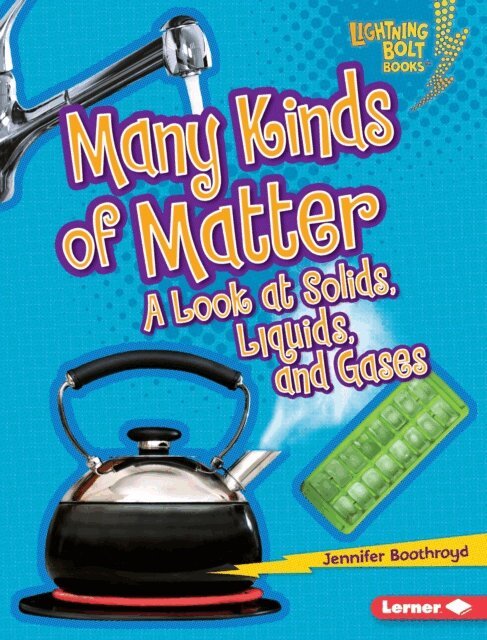 Jennifer Boothroyd - Many Kinds of Matter, E-bok