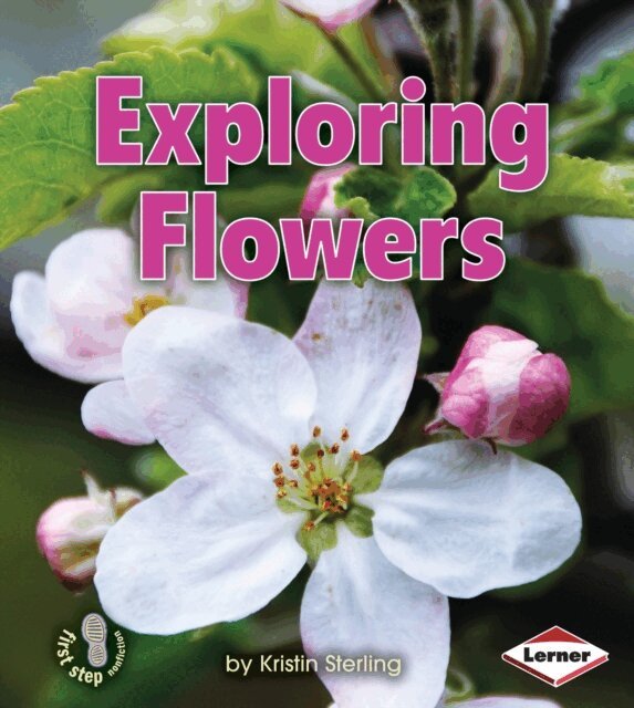 Kristin Sterling - Exploring Flowers, E-bok