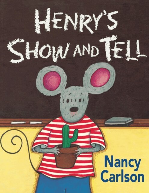 Nancy Carlson - Henry's Show and Tell, E-bok
