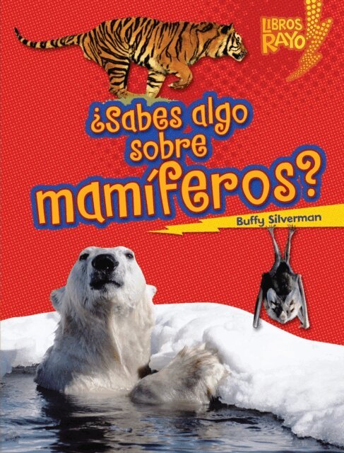 Buffy Silverman - ¿Sabes algo sobre mamíferos? (Do You Know about Mammals?), E-bok