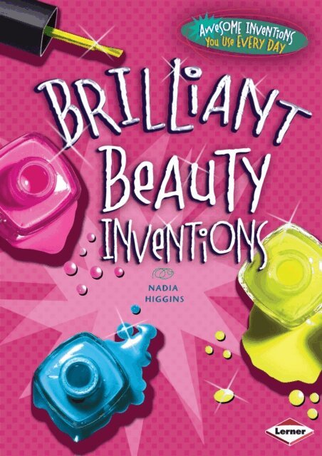 Nadia Higgins - Brilliant Beauty Inventions, E-bok