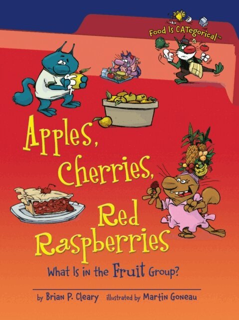 Brian P. Cleary - Apples, Cherries, Red Raspberries, 2nd Edition, E-bok. Tillgänglighet: Lägg i varukorg