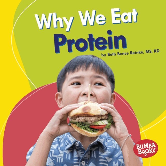 RD Beth Bence Reinke, MS - Why We Eat Protein, E-bok. Tillgänglighet: Lägg i varukorg