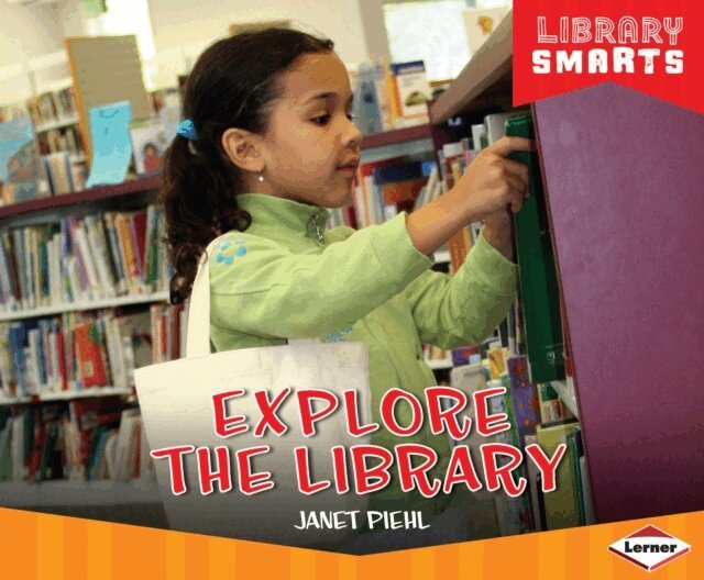Janet Piehl - Explore the Library, E-bok. Tillgänglighet: Lägg i varukorg