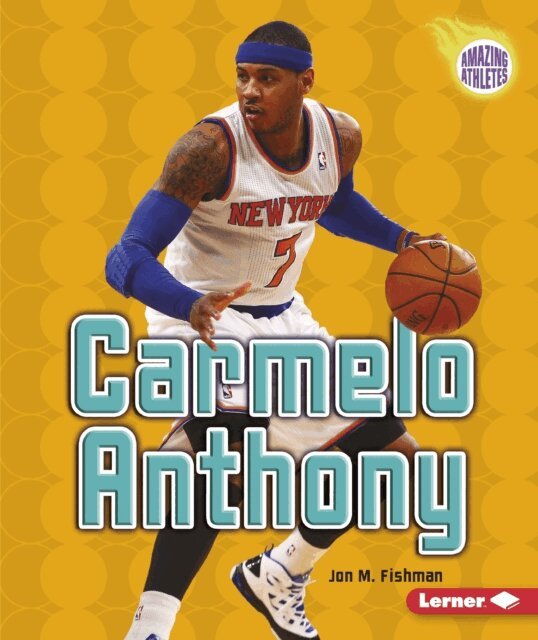 Jon M. Fishman - Carmelo Anthony, E-bok