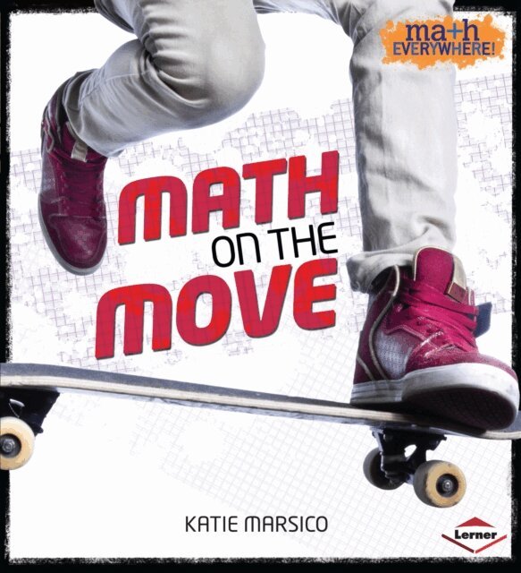 Katie Marsico - Math on the Move, E-bok