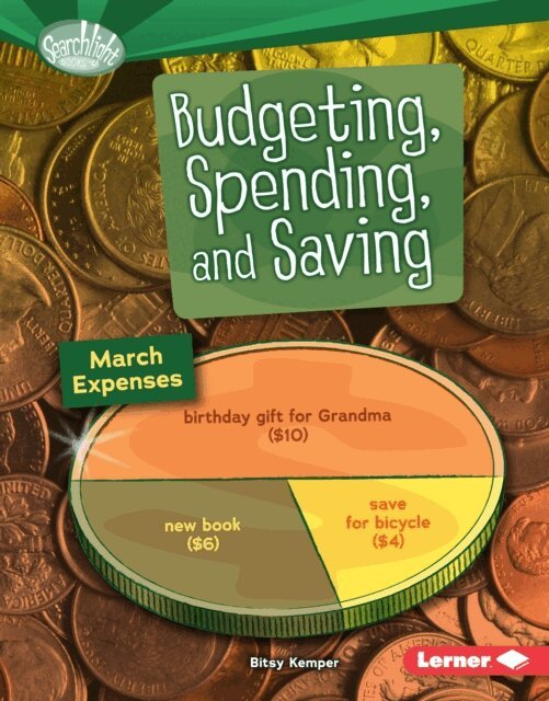 Bitsy Kemper - Budgeting, Spending, and Saving, E-bok