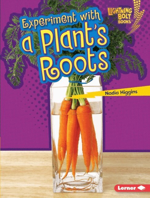 Nadia Higgins - Experiment with a Plant's Roots, E-bok