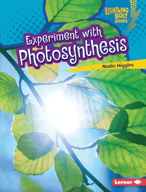 Nadia Higgins - Experiment with Photosynthesis, E-bok