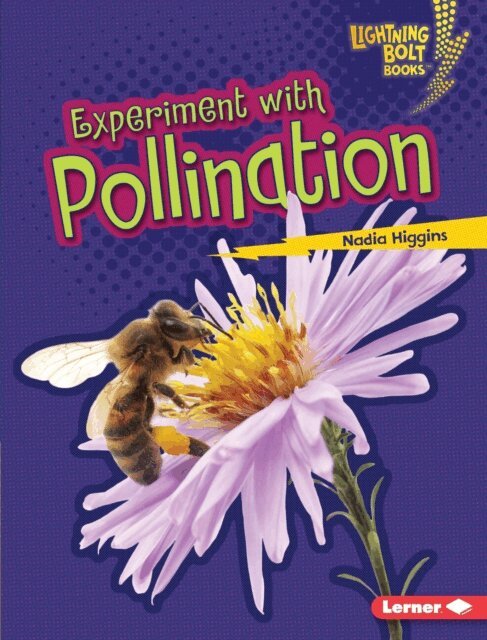 Nadia Higgins - Experiment with Pollination, E-bok