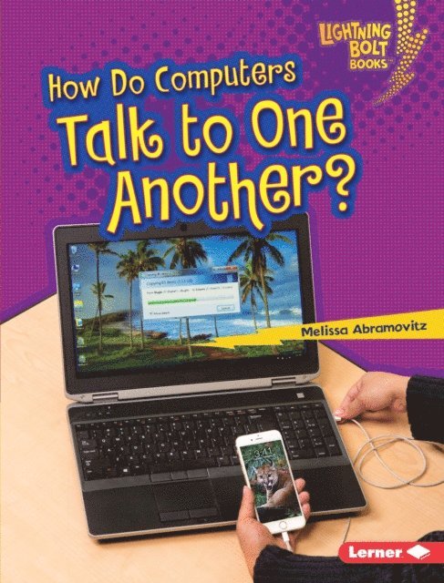 Melissa Abramovitz - How Do Computers Talk to One Another?, E-bok